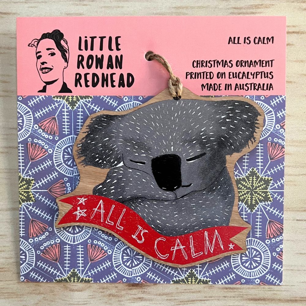 Little Rowan Redhead Wooden Ornament - All Is Calm Koala
