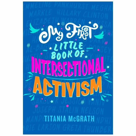 My First Little Book Of Intersectional Activism