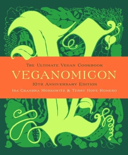 Veganomicon 10th Anniversary Edition