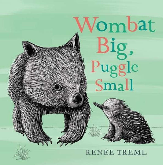 Wombat Big, Puggle Small - Board Book