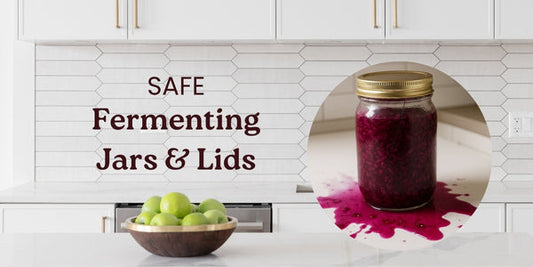 Which jars are safe for fermenting?