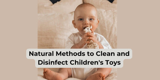 Natural Methods to Clean and Disinfect Children's Toys (Without the Chemical Overload)