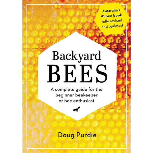 Backyard Bees: Fully Revised and Updated
