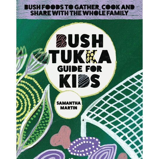 Bush Tukka Guide For Kids