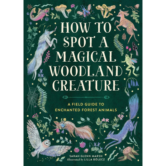 How To Spot A Magical Woodland Creature