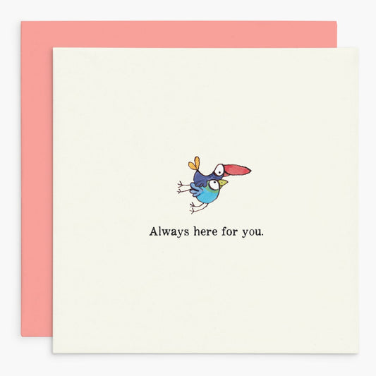 Twigseeds Friendship Card - Always Here For You