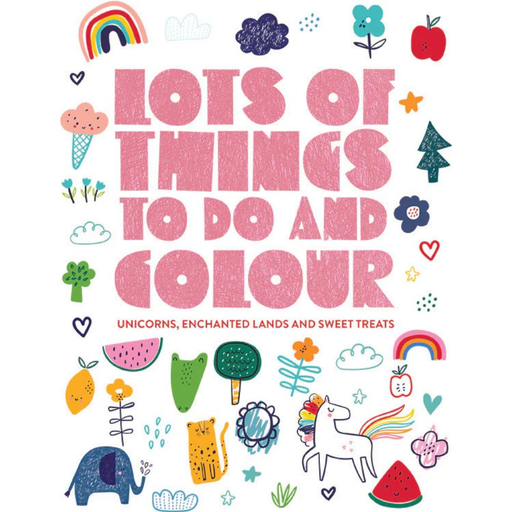 Lots of Things to Do and Colour - Unicorns, Enchanted Lands and Sweet Treats PINK