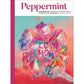 Peppermint Magazine Issue 65 - Summer 2026