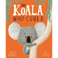 The Koala Who Could (Board Book)