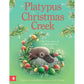 The Platypus of Christmas Creek