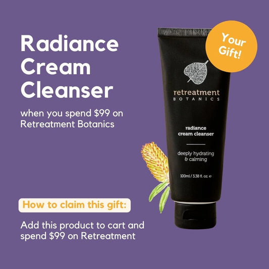 GIFT Cream Cleanser when you spend $99 on Retreatment Botanics