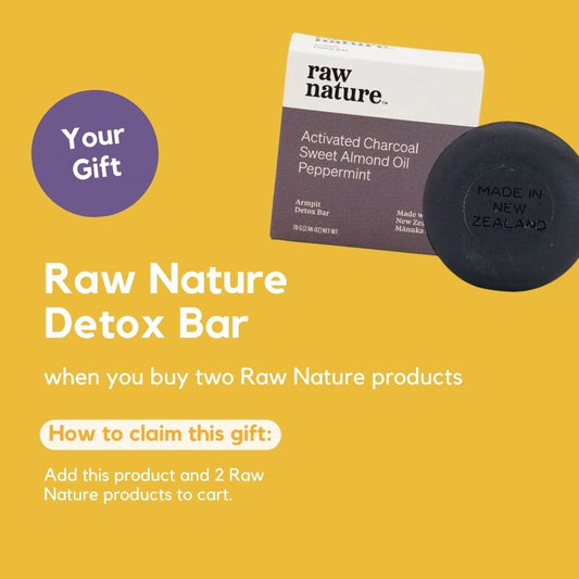 GIFT Detox Armpit Bar when you buy 2 Raw Nature products (Add this product to cart) valued at $15.95