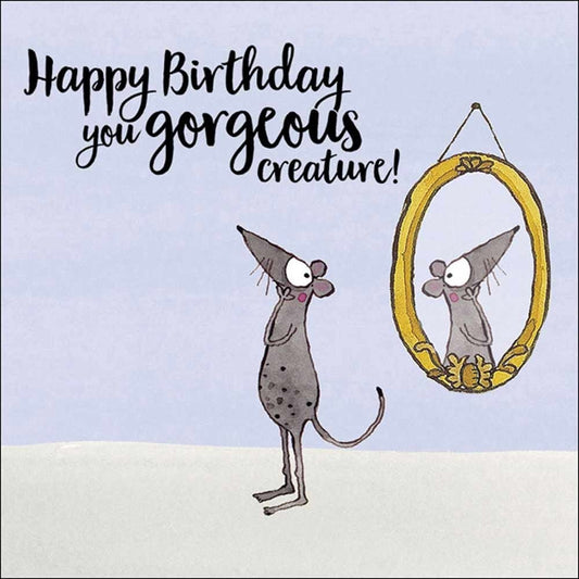 Kate Knapp Card - Happy Birthday You Gorgeous Creature