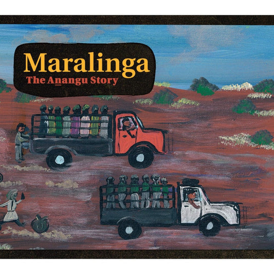 Maralinga, The Anangu Story
