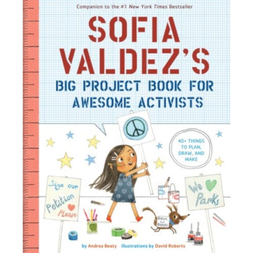Sofia Valdez's Big Project Book For Awesome Artists
